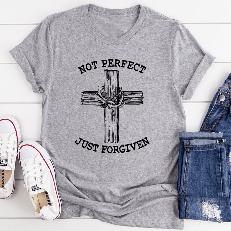 Not Perfect Just Forgiven T-Shirt - Freeyouthzbandz