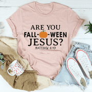 Are You Falloween Jesus T-Shirt - Freeyouthzbandz