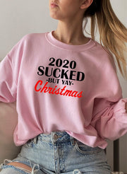 2020 Sucked Buy Yay Christmas Sweat Shirt - Freeyouthzbandz