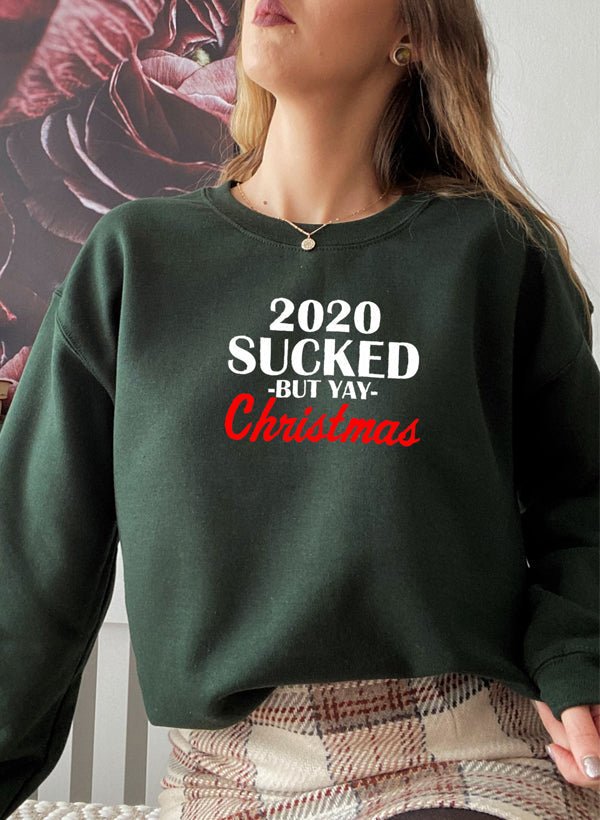 2020 Sucked Buy Yay Christmas Sweat Shirt - Freeyouthzbandz