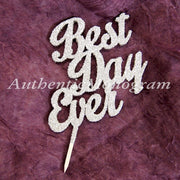 Wedding Cake Topper - Best Day Ever Wooden CAKE TOPPER, Wedding decor, Engagement, Anniversary, Celebration, Special Occasion, Love - Freeyouthzbandz