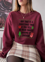 Any Tree Is A Christmas Tree Sweat Shirt - Freeyouthzbandz