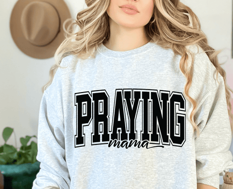 Christian Sweatshirt - Praying Mama - Varisty Style - Freeyouthzbandz