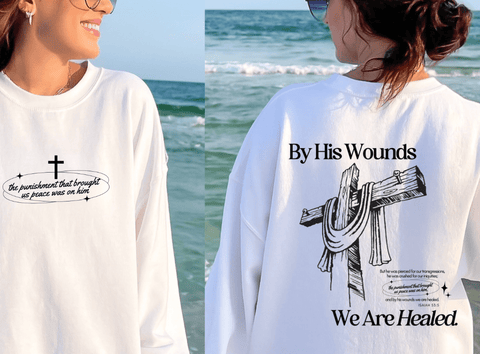 Christian Sweatshirt - By His wounds - Freeyouthzbandz