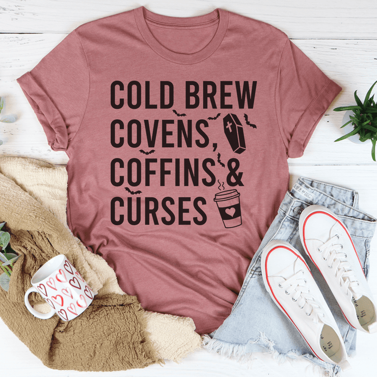 Cold Brew Covens Coffins Curses Tee - Freeyouthzbandz