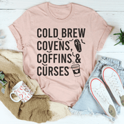 Cold Brew Covens Coffins Curses Tee - Freeyouthzbandz