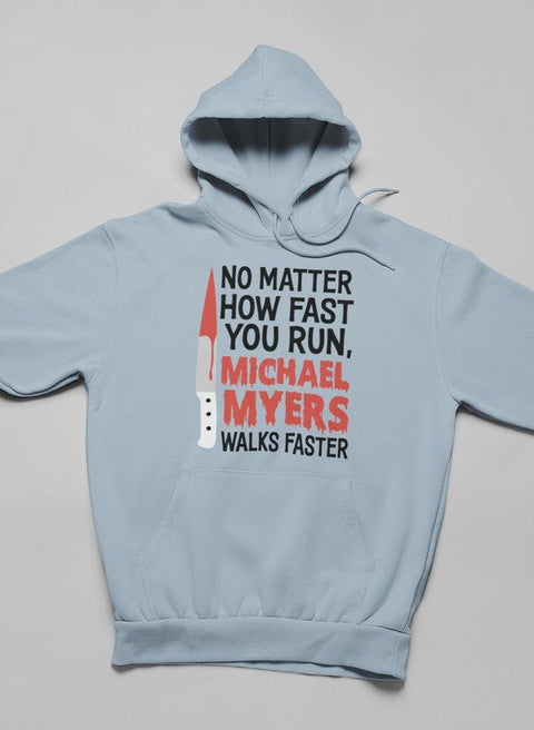 No Matter How Fast You Run Hoodie - Freeyouthzbandz