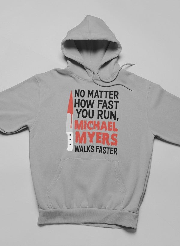 No Matter How Fast You Run Hoodie - Freeyouthzbandz