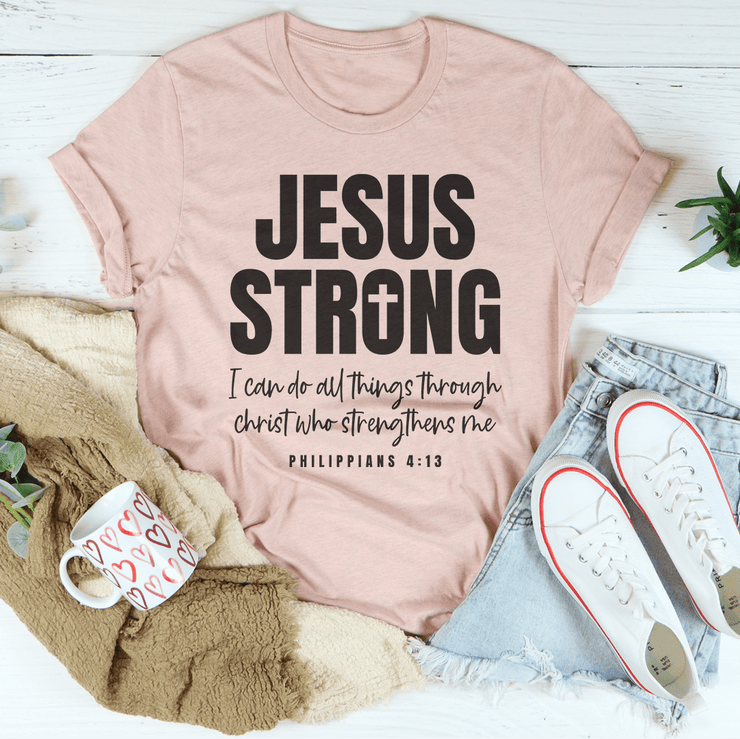 Jesus Strong Tee - Freeyouthzbandz