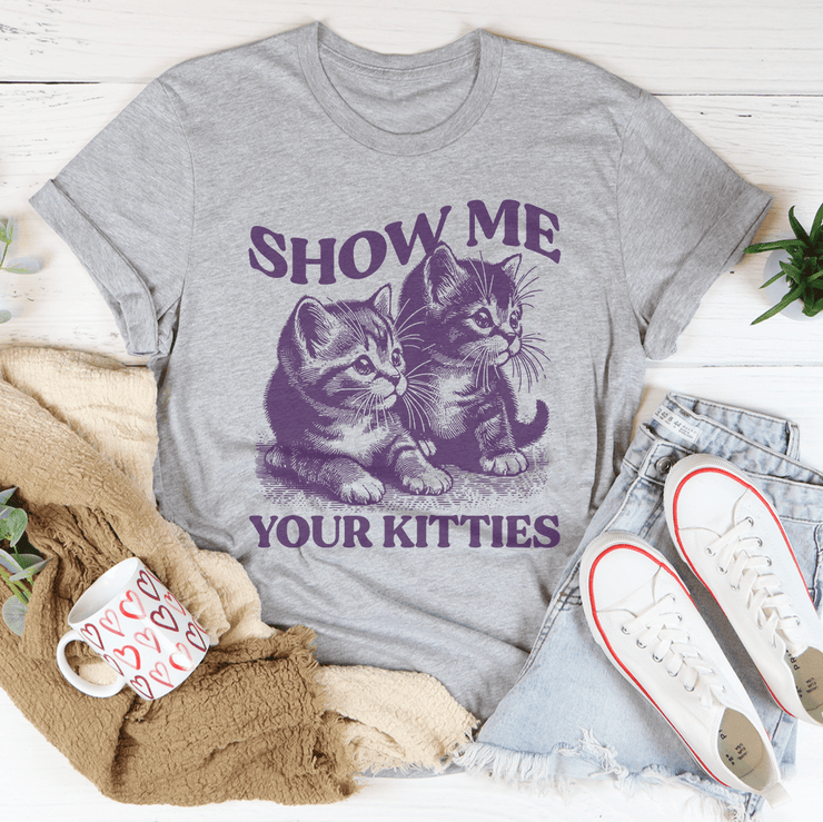 Show me your Kitties Tee - Freeyouthzbandz