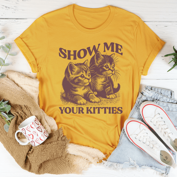 Show me your Kitties Tee - Freeyouthzbandz