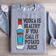 Vodka Is Healthy If You Call It Potato Juice - Freeyouthzbandz