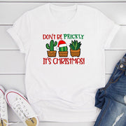Don't Be Prickly It's Christmas T-Shirt - Freeyouthzbandz